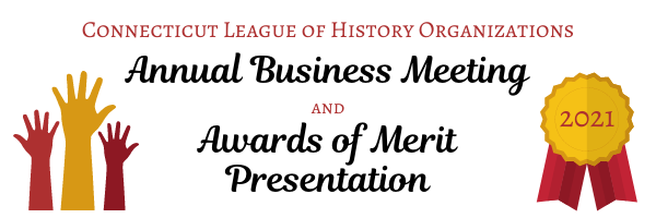CLHO Annual Business Meeting and Awards of Merit Presentation